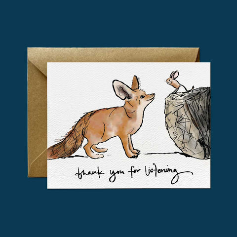 Thanks for Listening, Fox + Jerboa — Friendship and Support Greeting Card