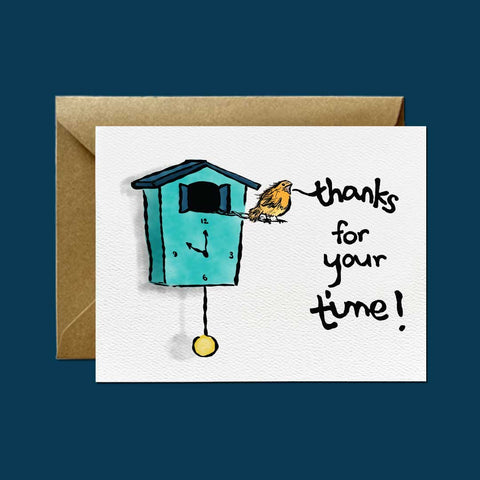 Thanks For Your Time, Cuckoo Clock